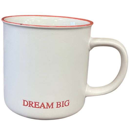 Dream Big Mug